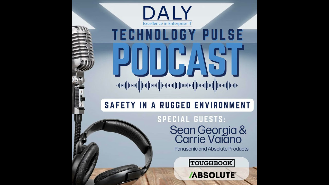 Safety in a Rugged Environment &ndash; Sean Georgia, Panasonic, and Carrie Vaiano, Absolute
