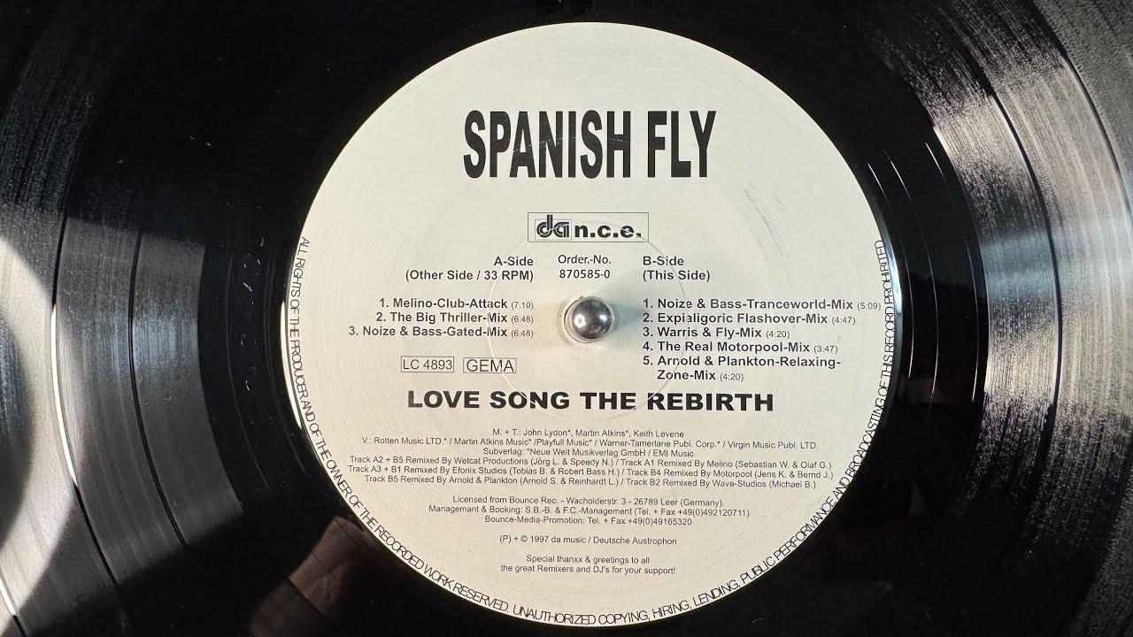 Spanish Fly – Love Song The Rebirth (Noize & Bass-Gated-Mix) - Da n.c.e. – 870585-0 (1997)