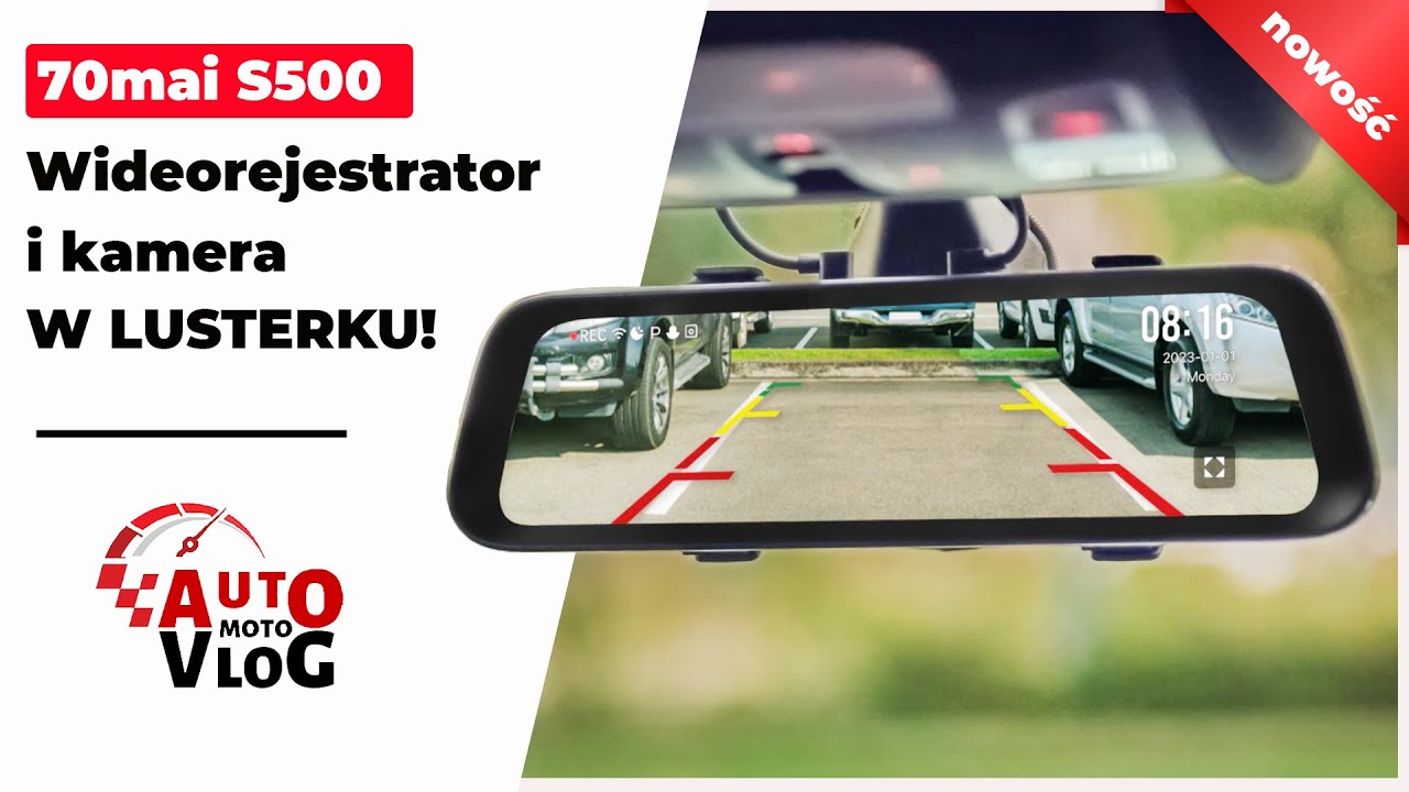 Nowość - 70mai S500  | Kamera, lusterko, dotykowy ekran