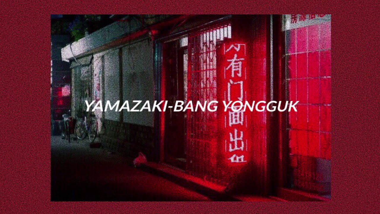 yamazaki - bang yongguk [slowed]