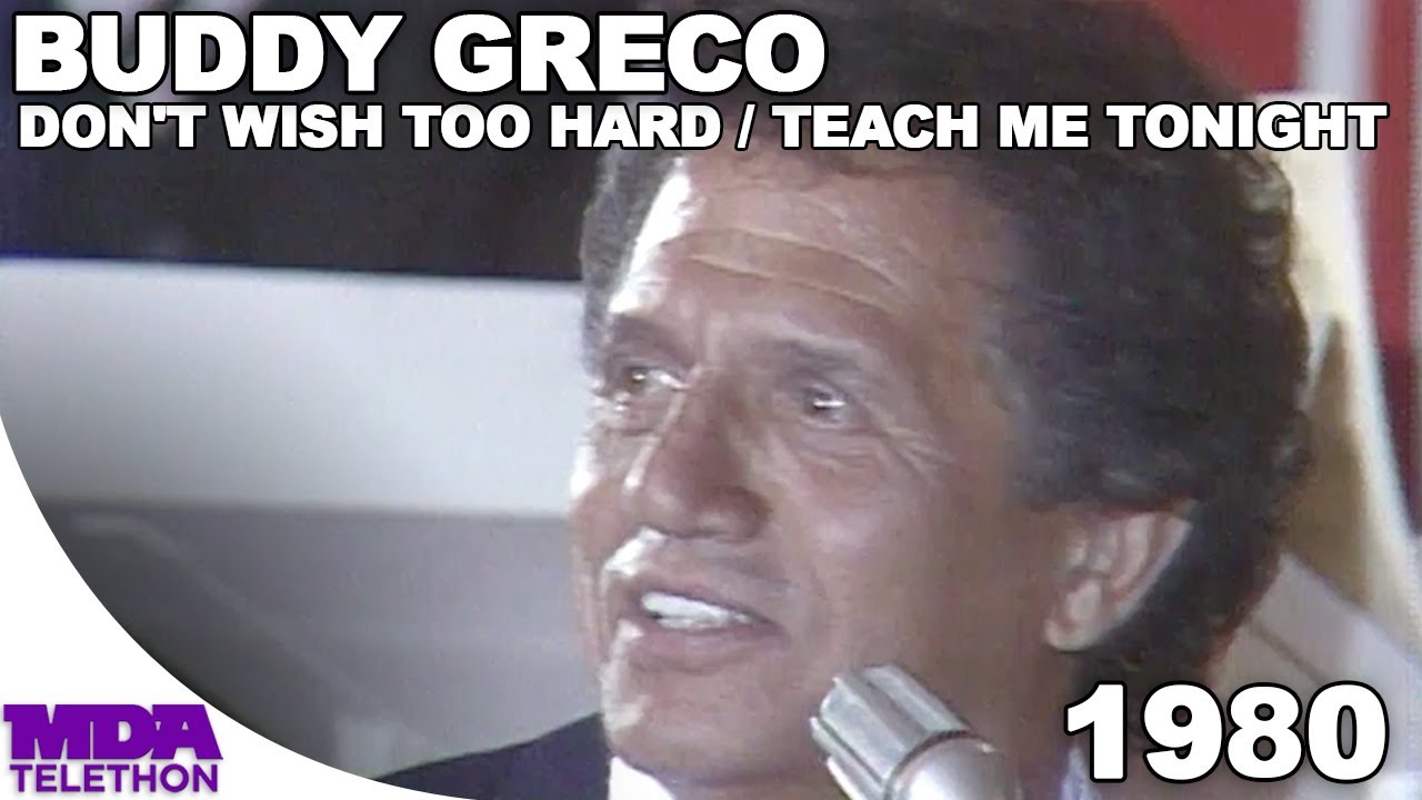 Buddy Greco - Don't Wish Too Hard & Teach Me Tonight | 1980 | MDA Telethon