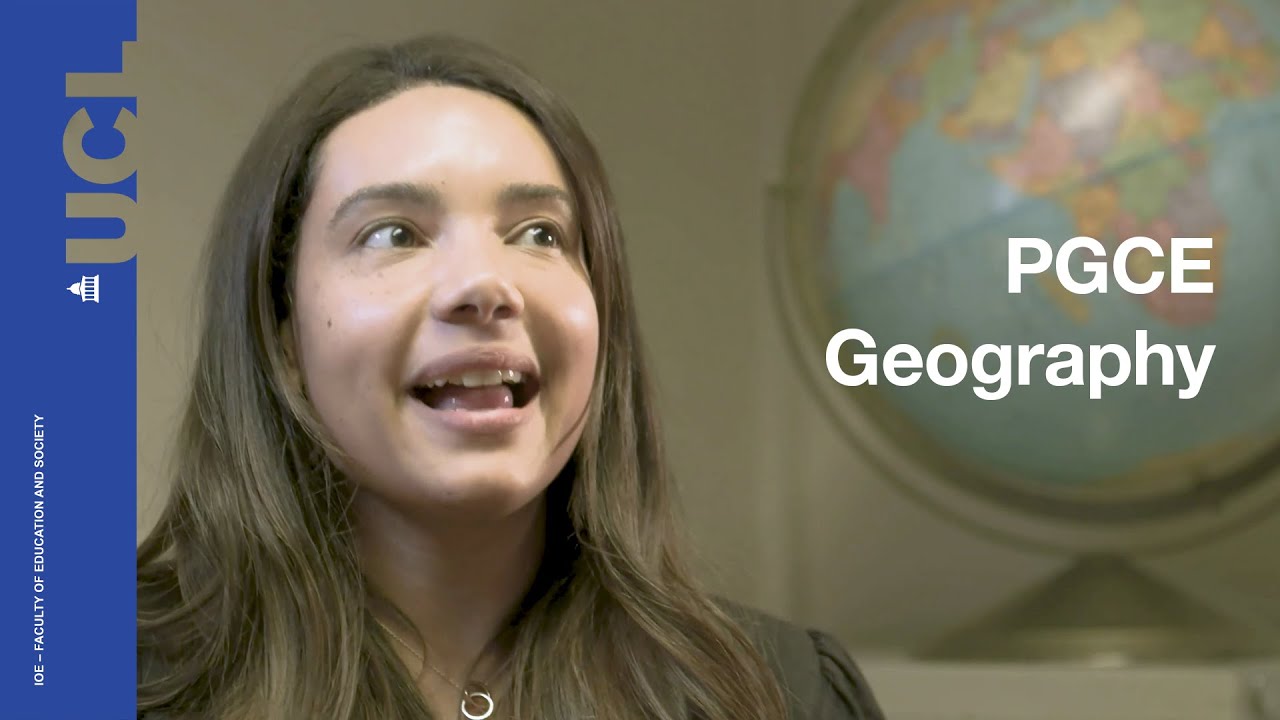 PGCE Geography | UCL IOE