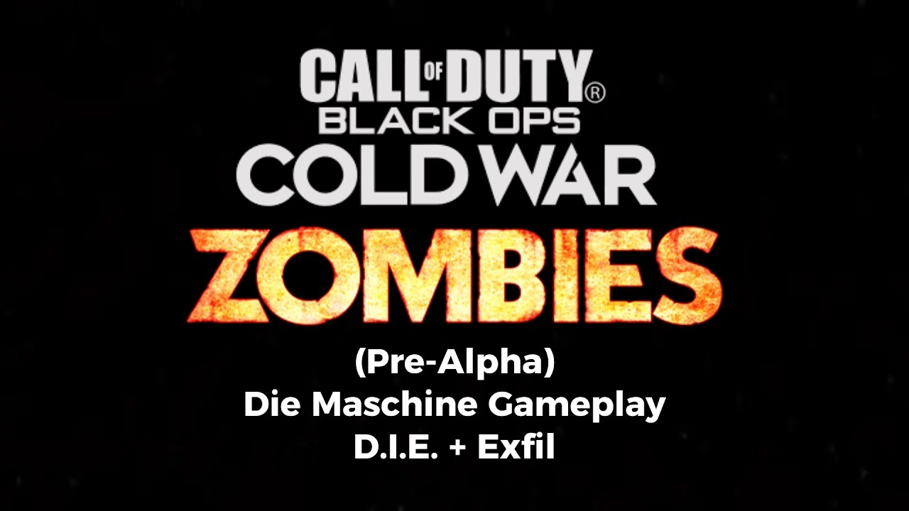 COD Black Ops Cold War (Pre-Alpha) Zombies Gameplay (D.I.E. + Exfil)