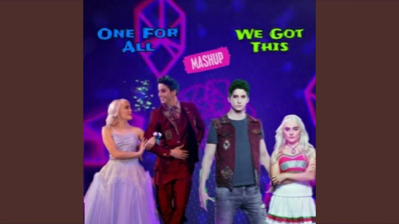 One For All & We Got This (Mashup) From 