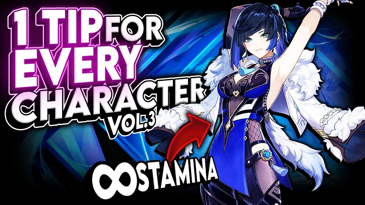 1 Tip for Every Character in Genshin Impact Vol.3