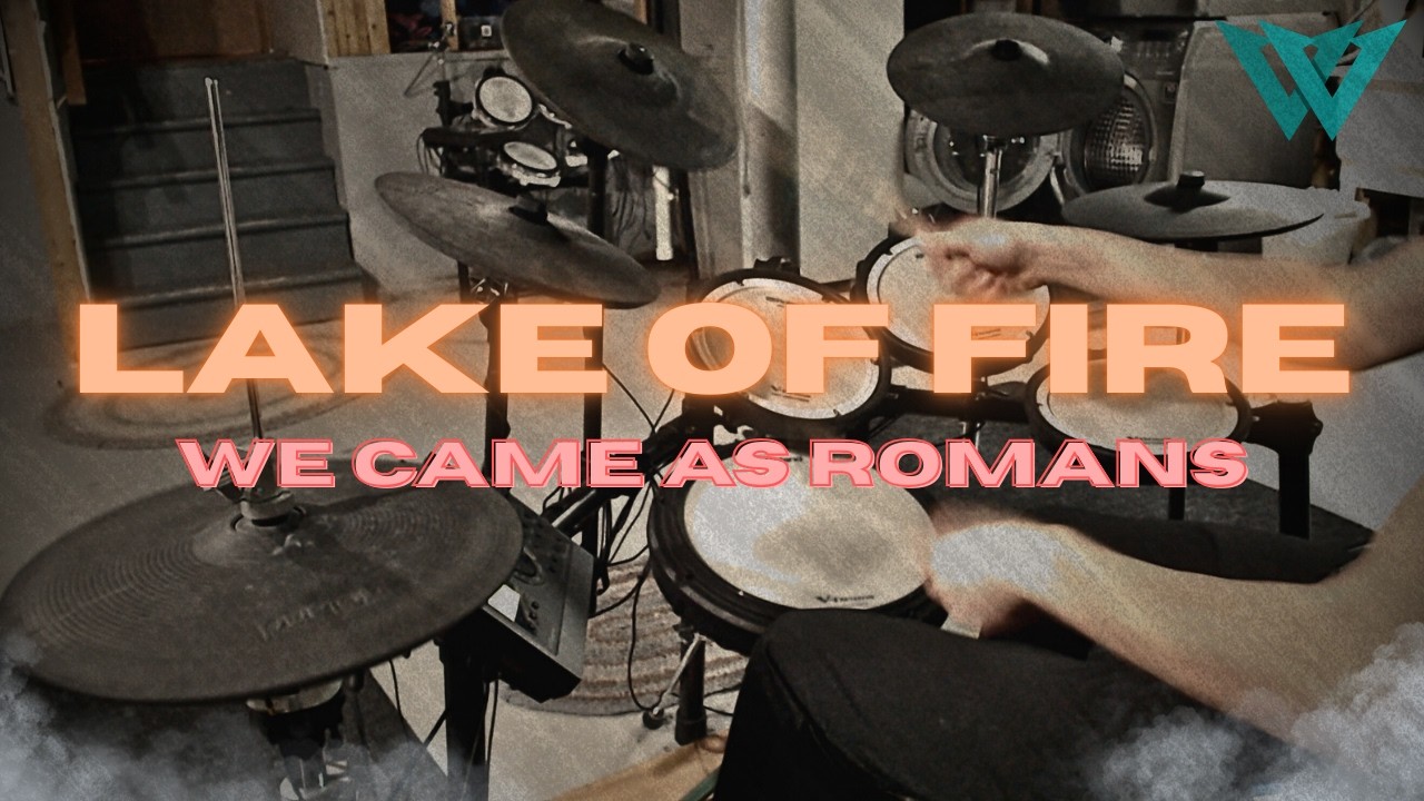 lake of fire - We Came As Romans (Drum Cover)