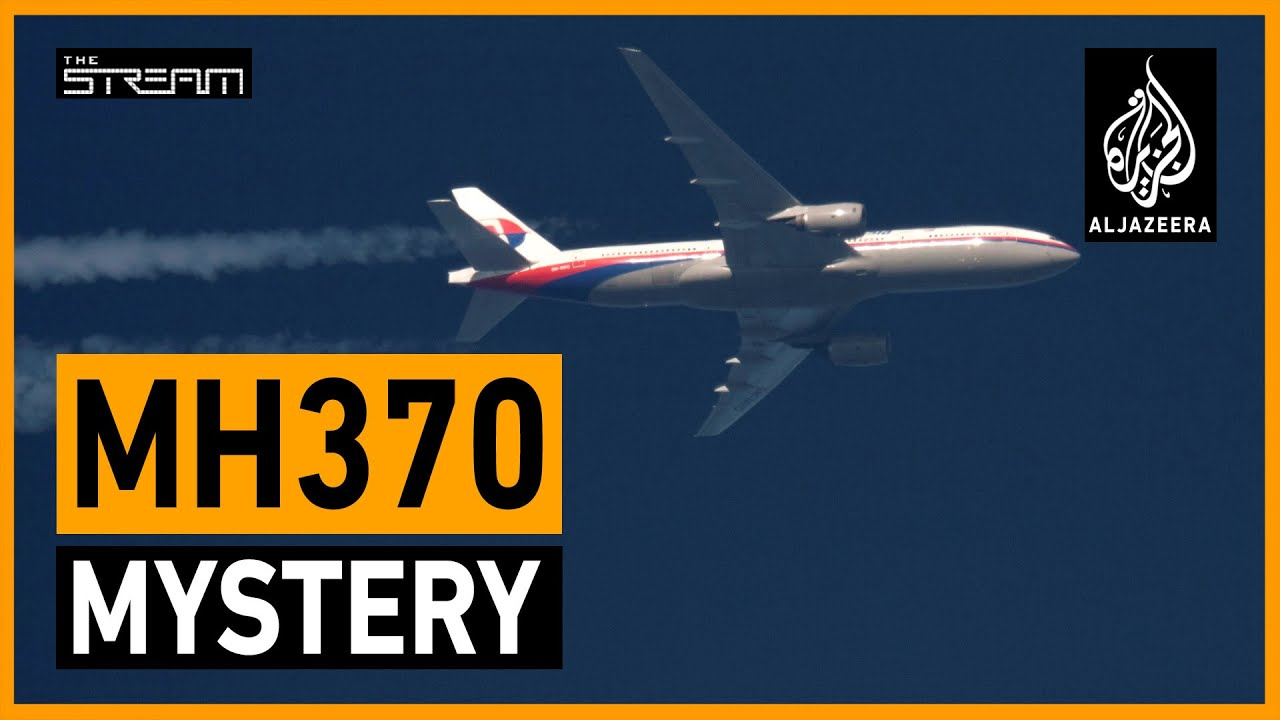 Will the missing Malaysian airliner MH370 ever be found? | The Stream