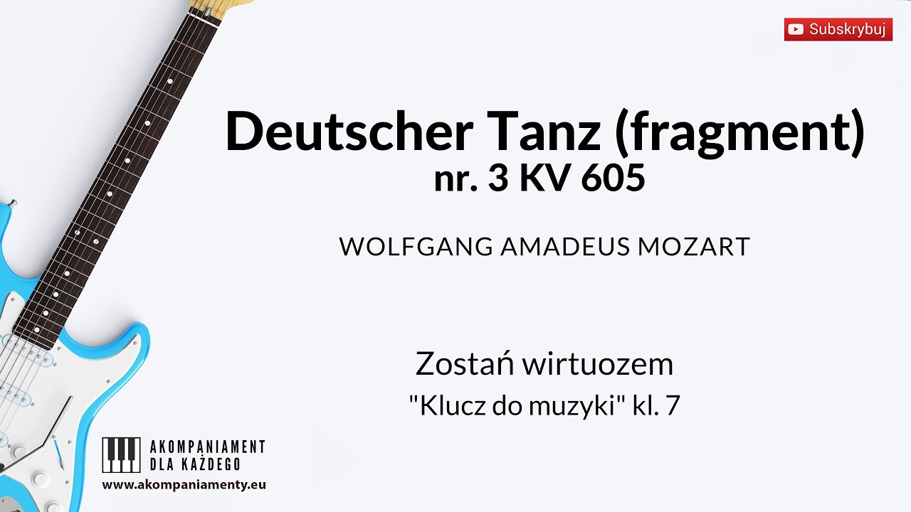 Deutscher Tanz - Zostań wirtuozem - &bdquo;Klucz do muzyki&rdquo; klasa 7