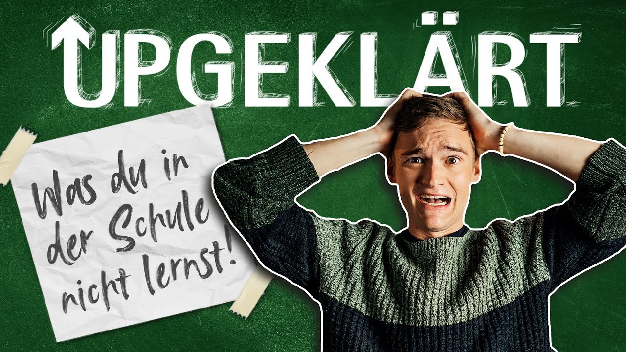 Was du in der Schule nicht lernst &ndash; f&uuml;r dich UPGEKL&Auml;RT!