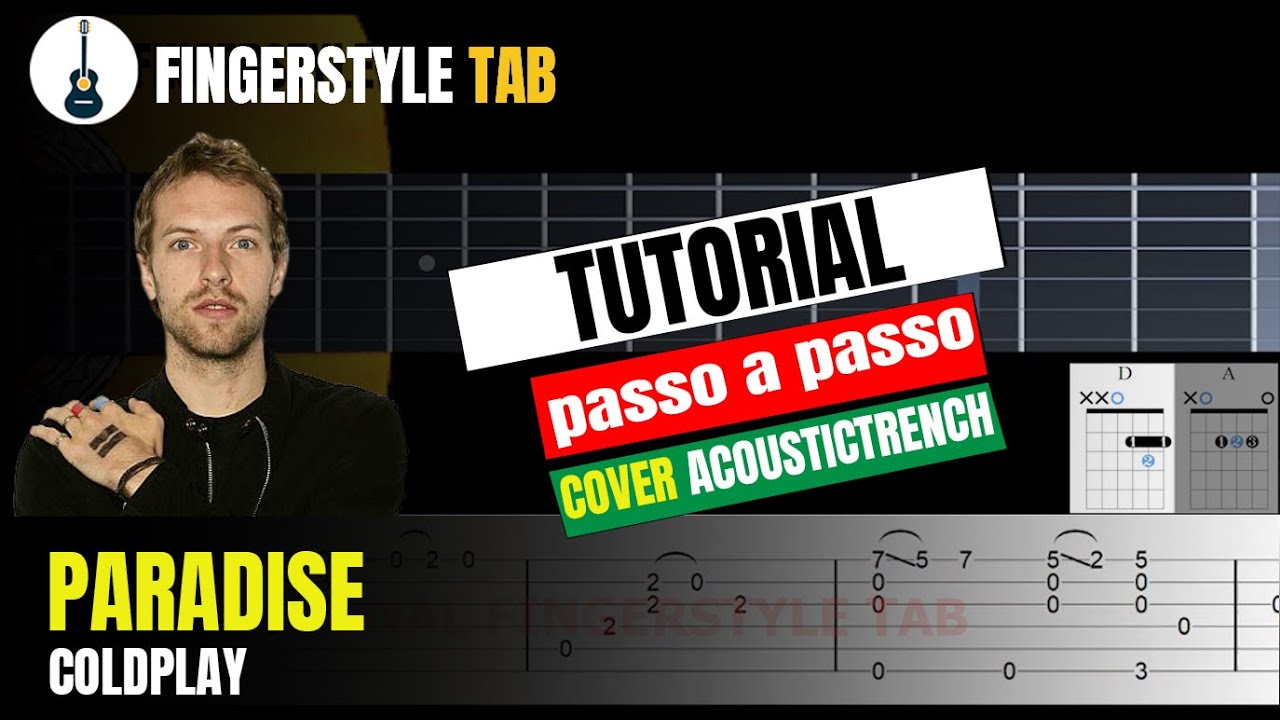 PARADISE - Arranjo Violão Fingerstyle + Tablatura (Cover: Inspiração AcousticTrench)