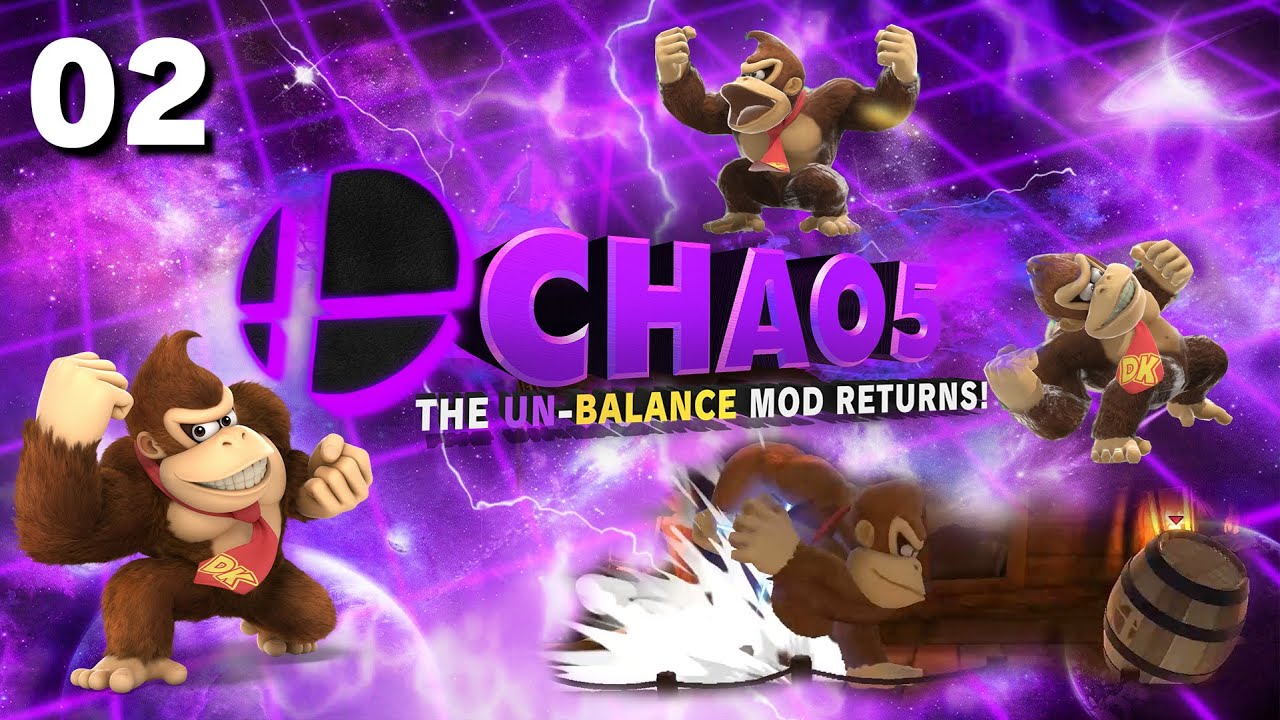 CHAO5: The UN-Balance Mod Returns | Donkey Kong (Overview)