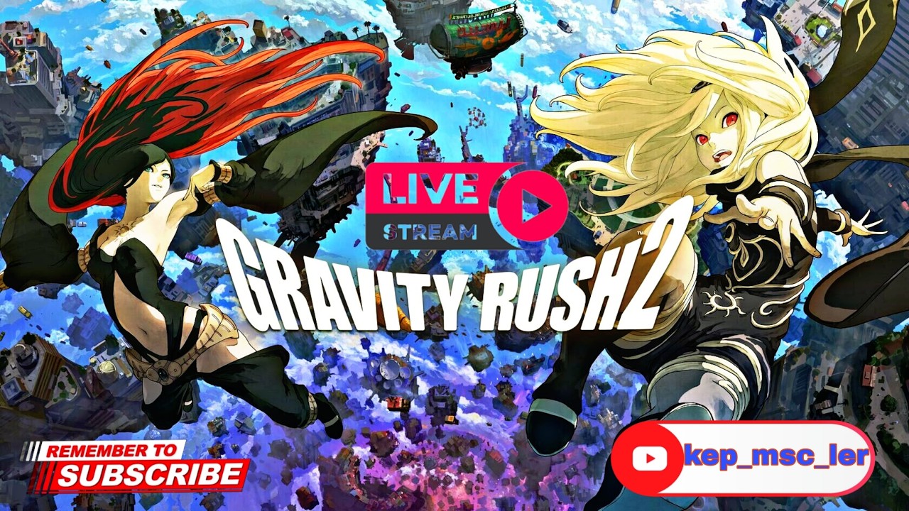 GRAVITY RUSH 2. Вечерний Стрим. Смотрим Игру.