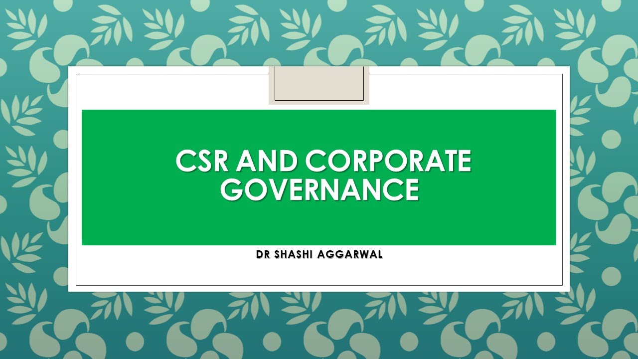 CSR AND CORPORATE GOVERNANCE