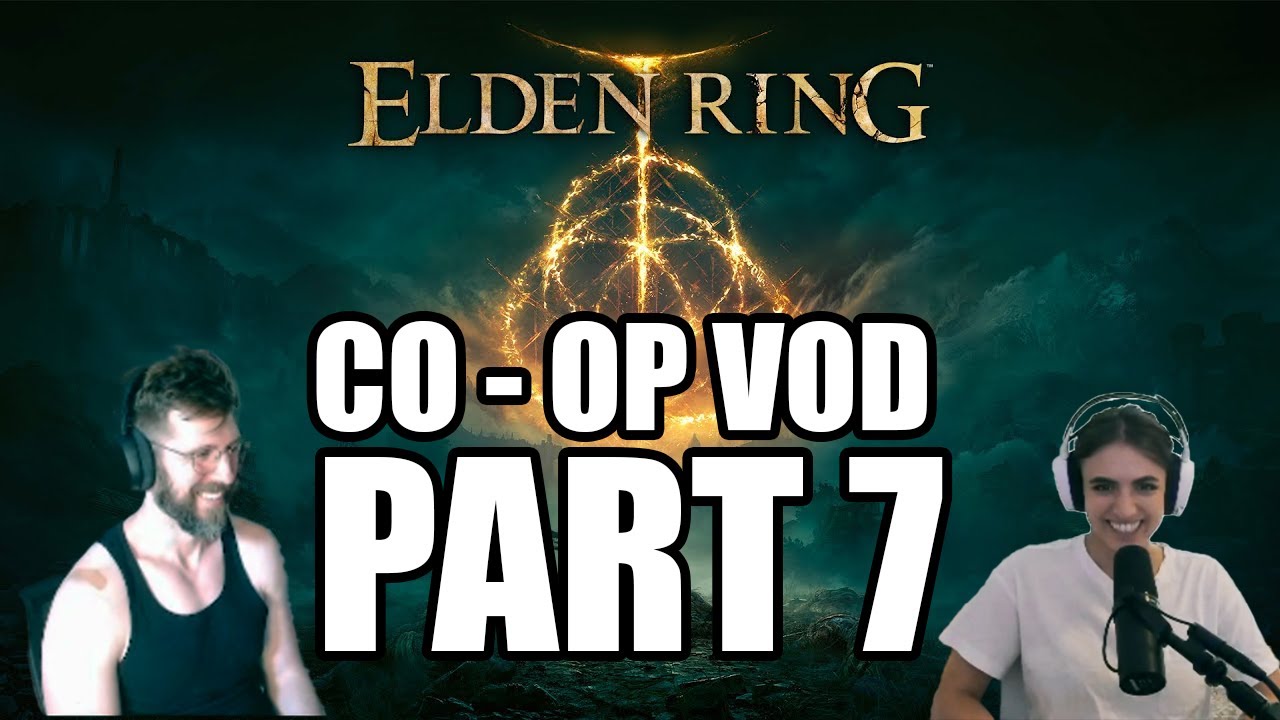 Elden Ring with Jroo - Part 7 - VOD