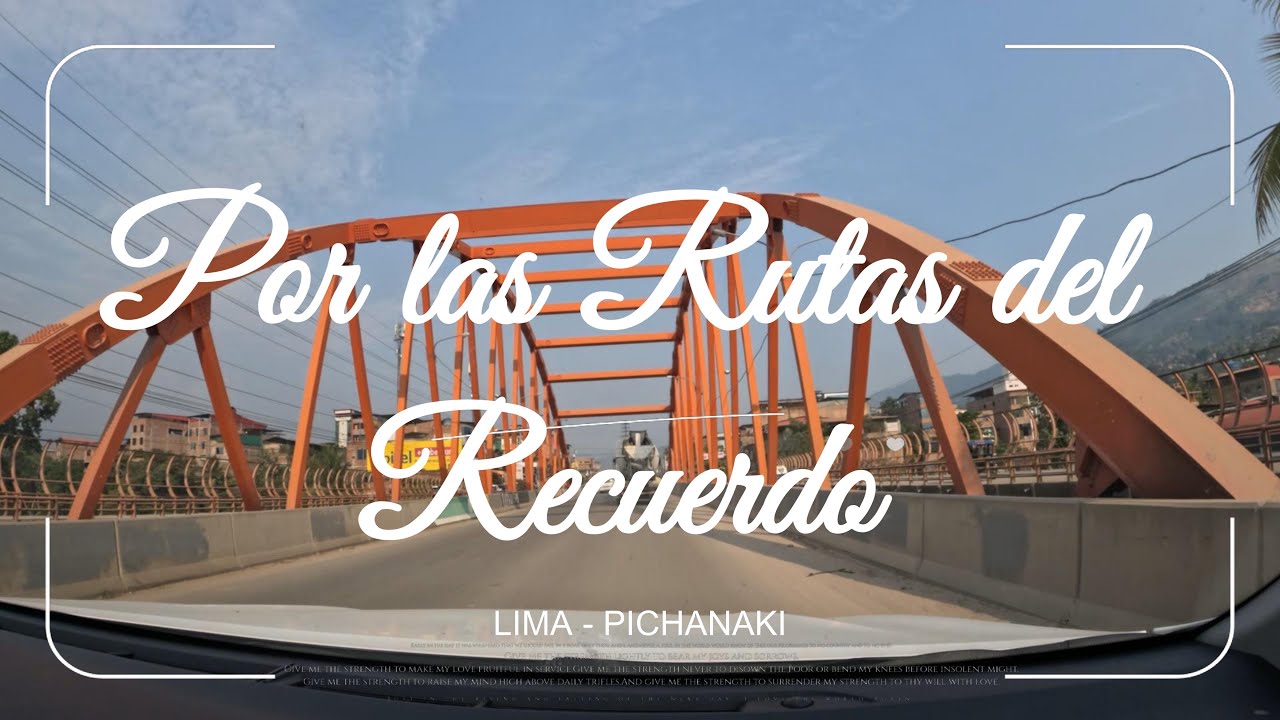 RUTA : LIMA - PICHANAKI PART_9 (PICHANAQUI: EL CORAZÓN VERDE EN TU RUTA DE AVENTURA)