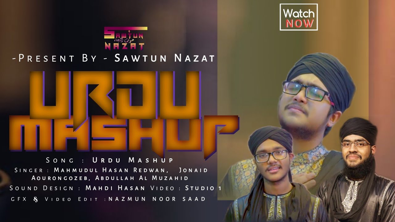 Urdu Mashup. 2024 special Naate Rasool.  Song. #urdu @mdnazmunnoorsaad. Urdu gojol .