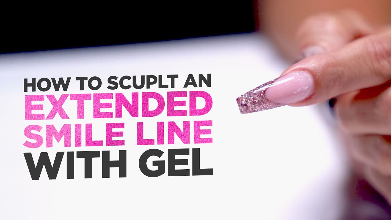 How to Sculpt an Extended Smile Line Nail using Gel - Gel Nails