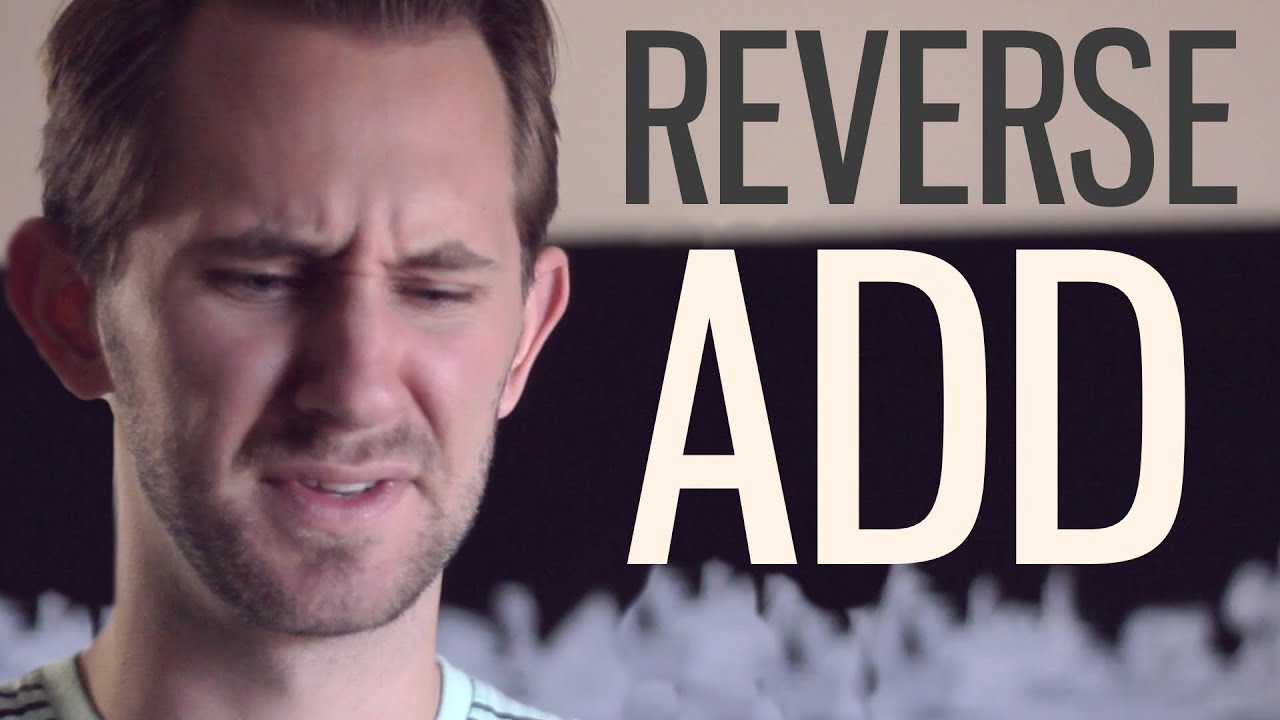 Reverse A.D.D. | MATTHIAS ft. Kyle Hatch