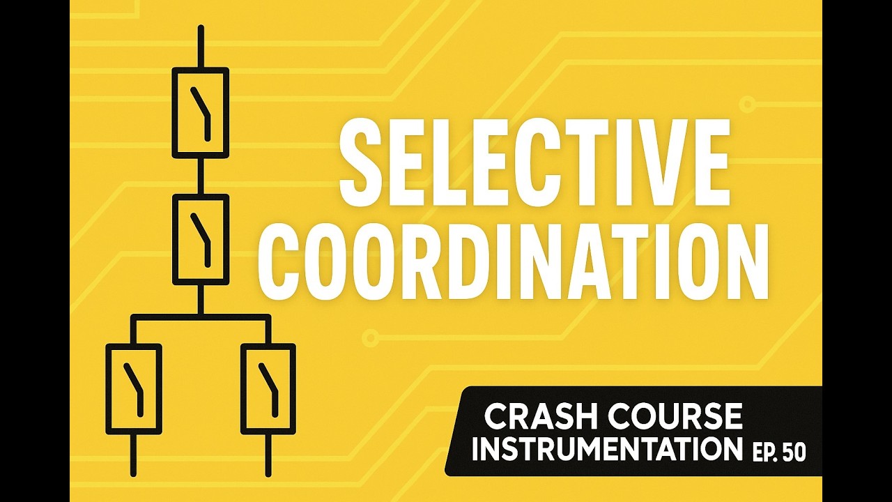🔌Selective Coordination&ndash;Why One Fault Shouldn&rsquo;t Take Down a System🔌 Ep. 50