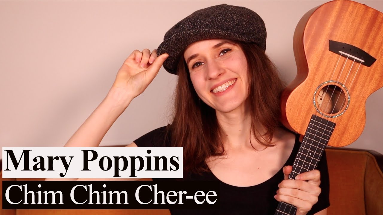 Chim Chim Cher-ee - Mary Poppins (Ukulele Playalong)