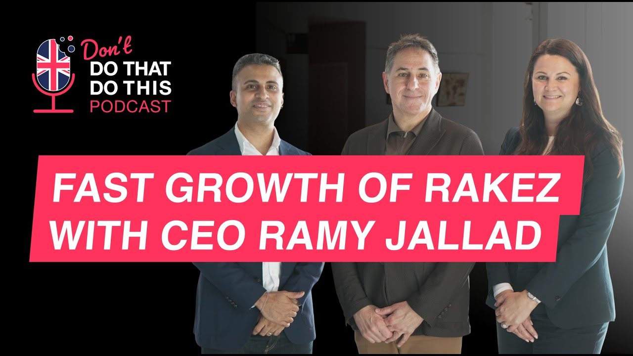 Fast Growth of RAKEZ with CEO Ramy Jallad