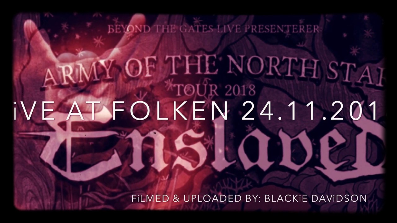 Enslaved - Storm Son - Live At Folken  24.11.2018  Stavanger - Death Metal 4K