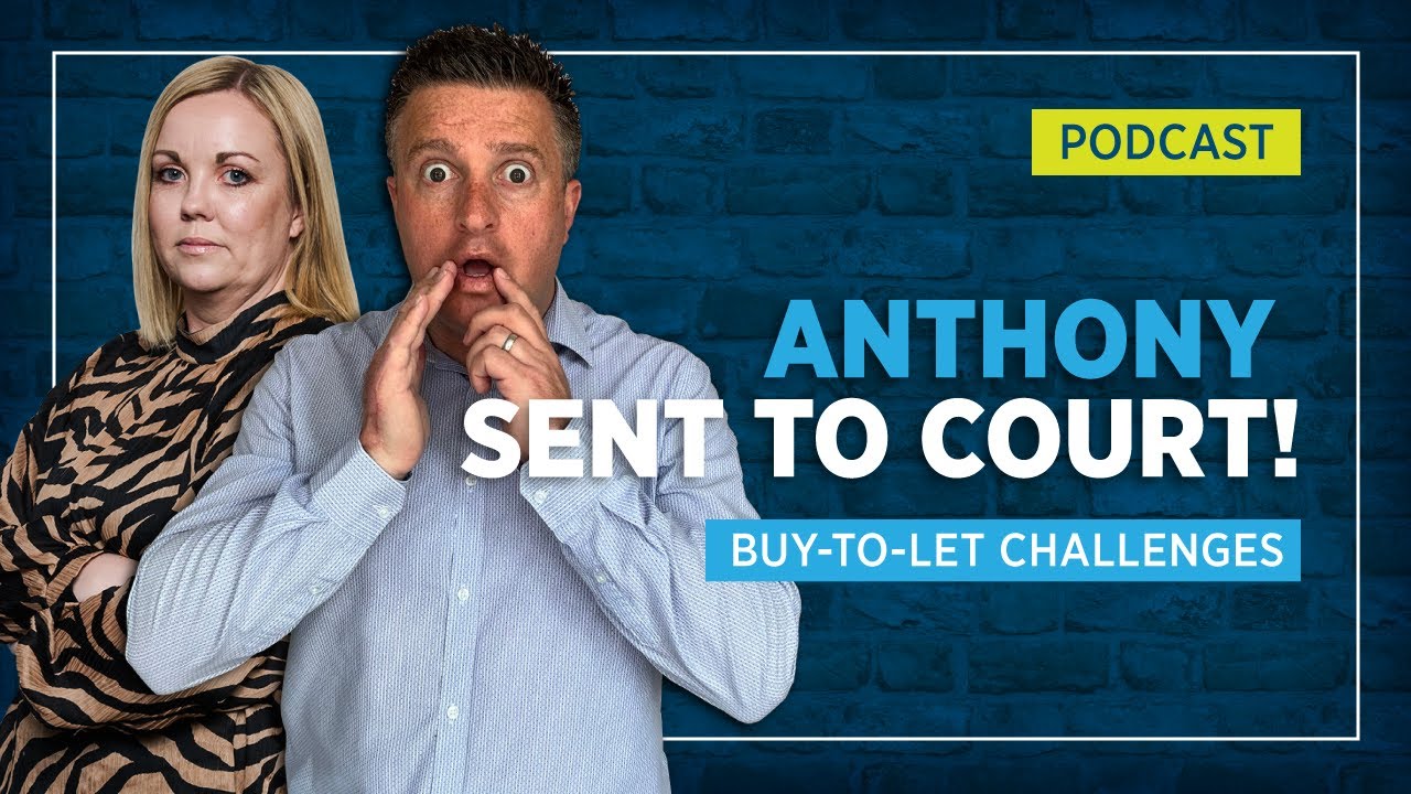 Anthony Sent to Court | Your Property Fix Podcast