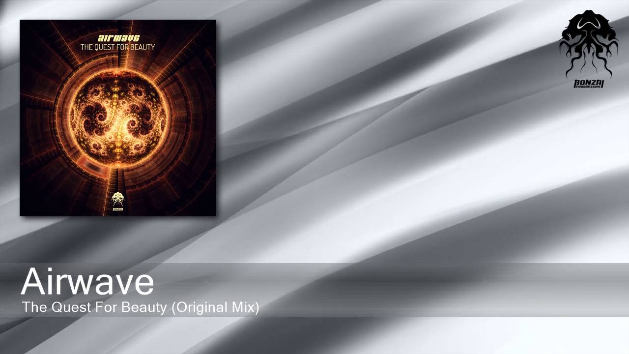 Airwave - The Quest For Beauty - Original Mix (Bonzai Progressive)
