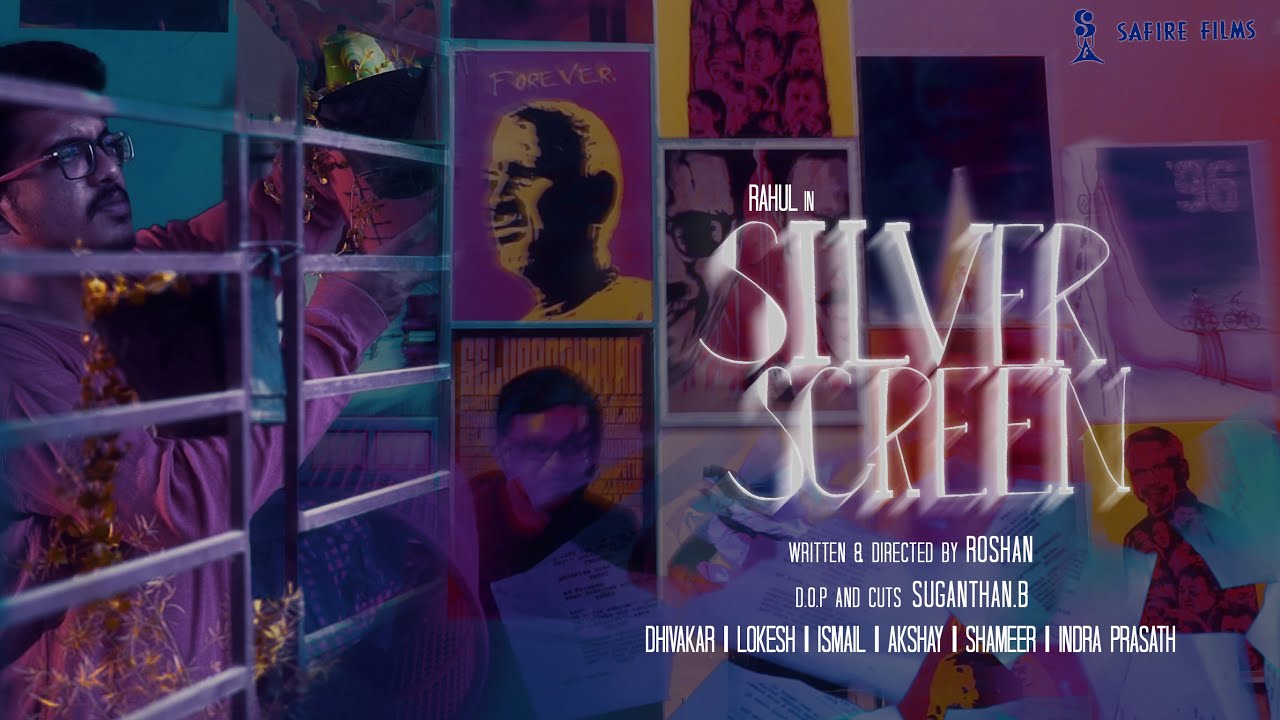 Silver screen - Short film | Rahul | Roshan | Suganthan B | Ramprasad Nachimuthu