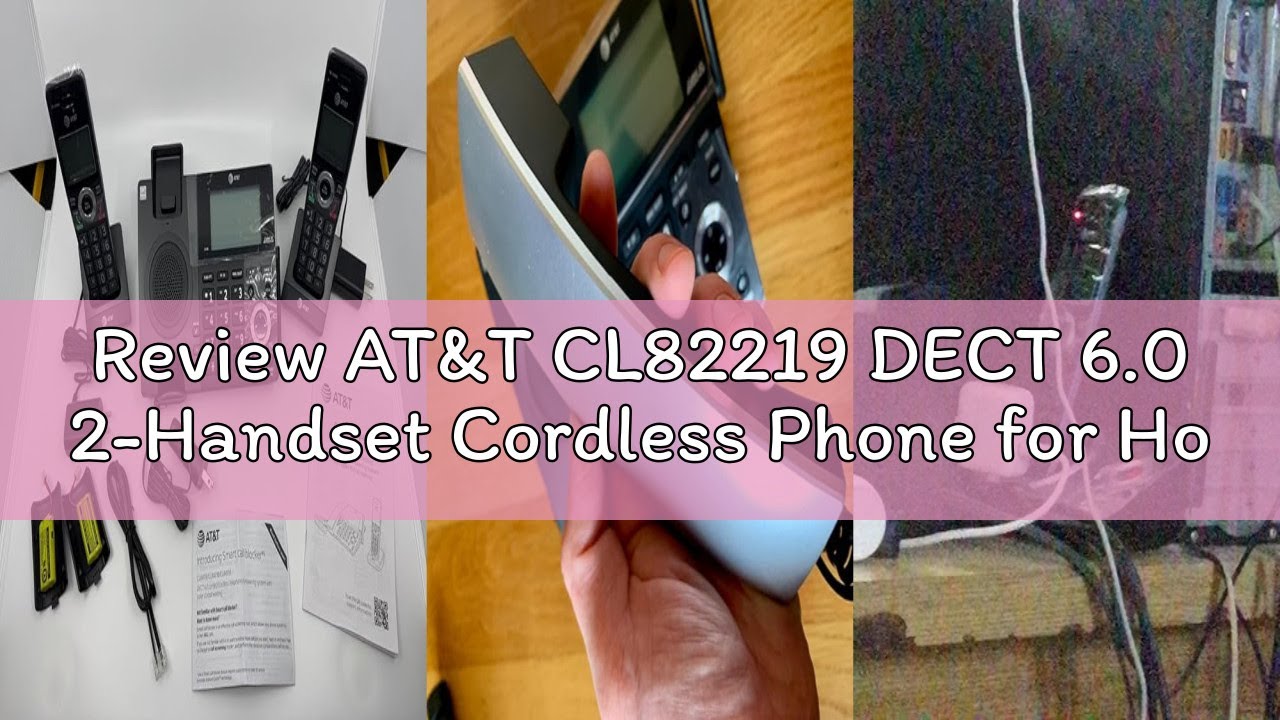 Review AT&T CL82219 DECT 6.0 2-Handset Cordless Phone for Home with Answering Machine, Call Blocking