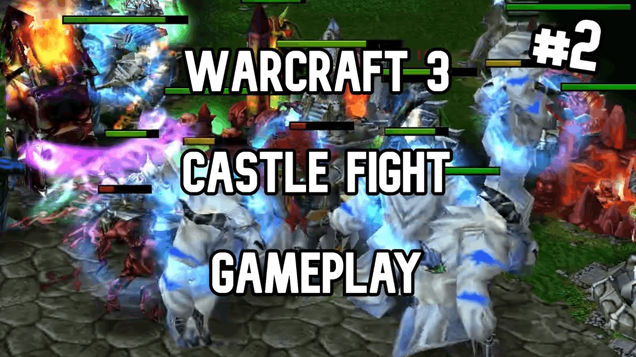 Warcraft 3 - Castle Fight - Gameplay #2 (no commentary)