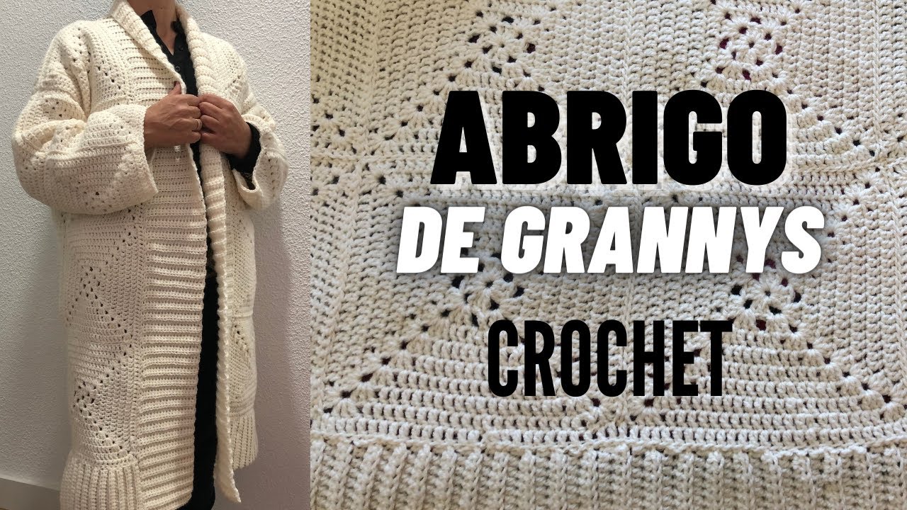 CÓMO TEJER UN ABRIGO DE GRANNYS [CROCHET]