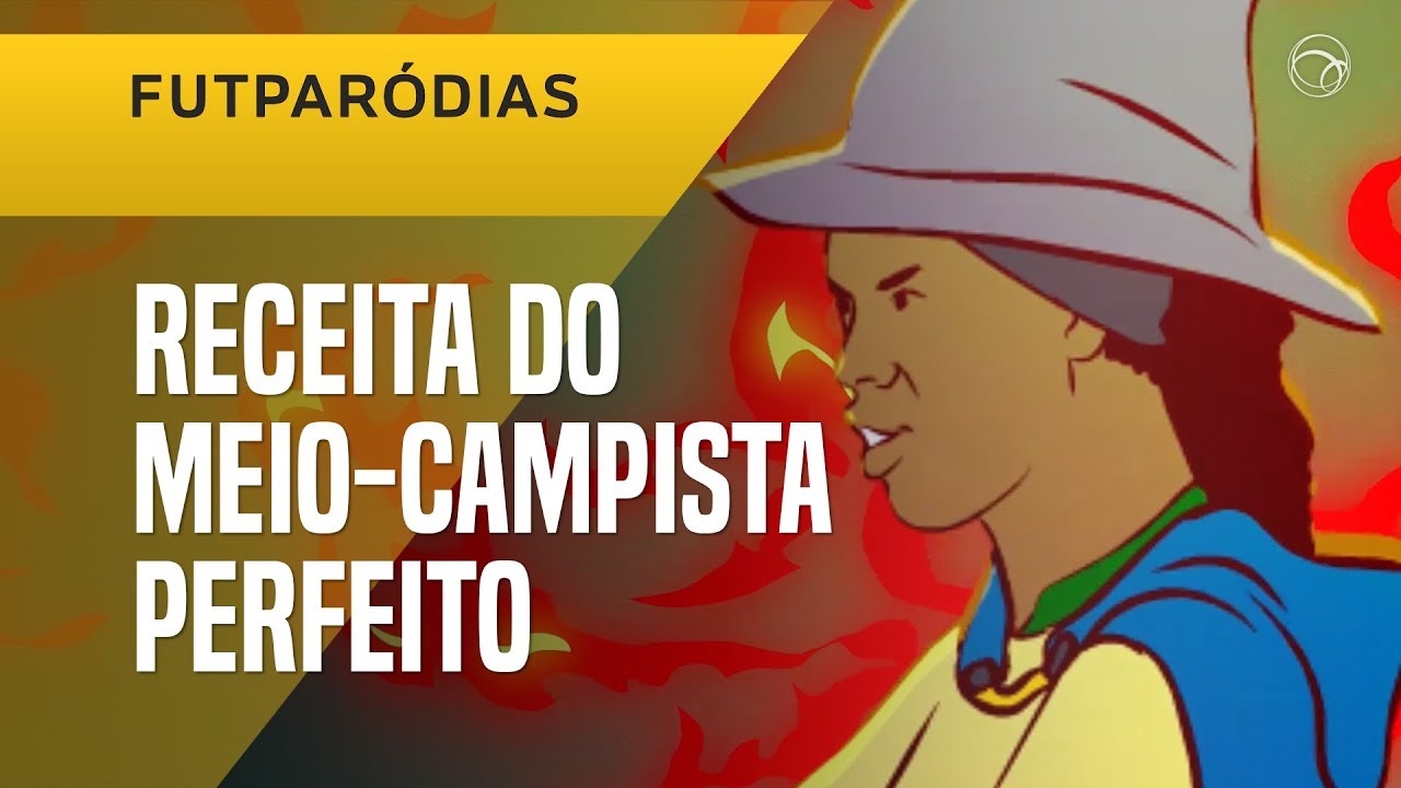 FUTPARÓDIAS: O MEIO-CAMPISTA PERFEITO
