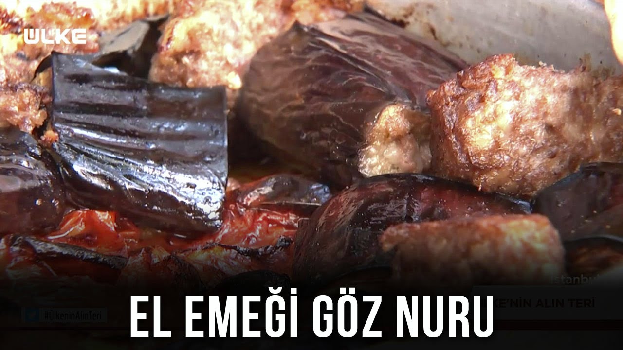 Patlıcan Kebabı Yapımı - Ülkenin Alın Teri