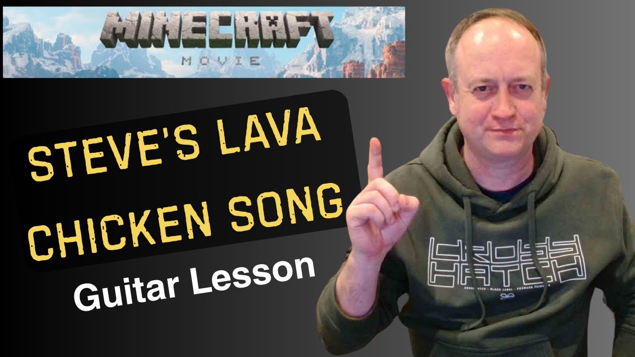 Steves Lava Chicken Song Guitar Lesson #minecraftmovie #minecraft #lavachicken #minecraftsong #song