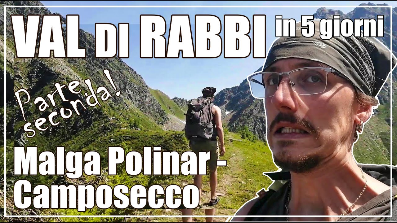 VAL di RABBI: Ascesa al monte Polinar - Malga Polinar, Camposecco, Passo San Giovanni - Parte 2