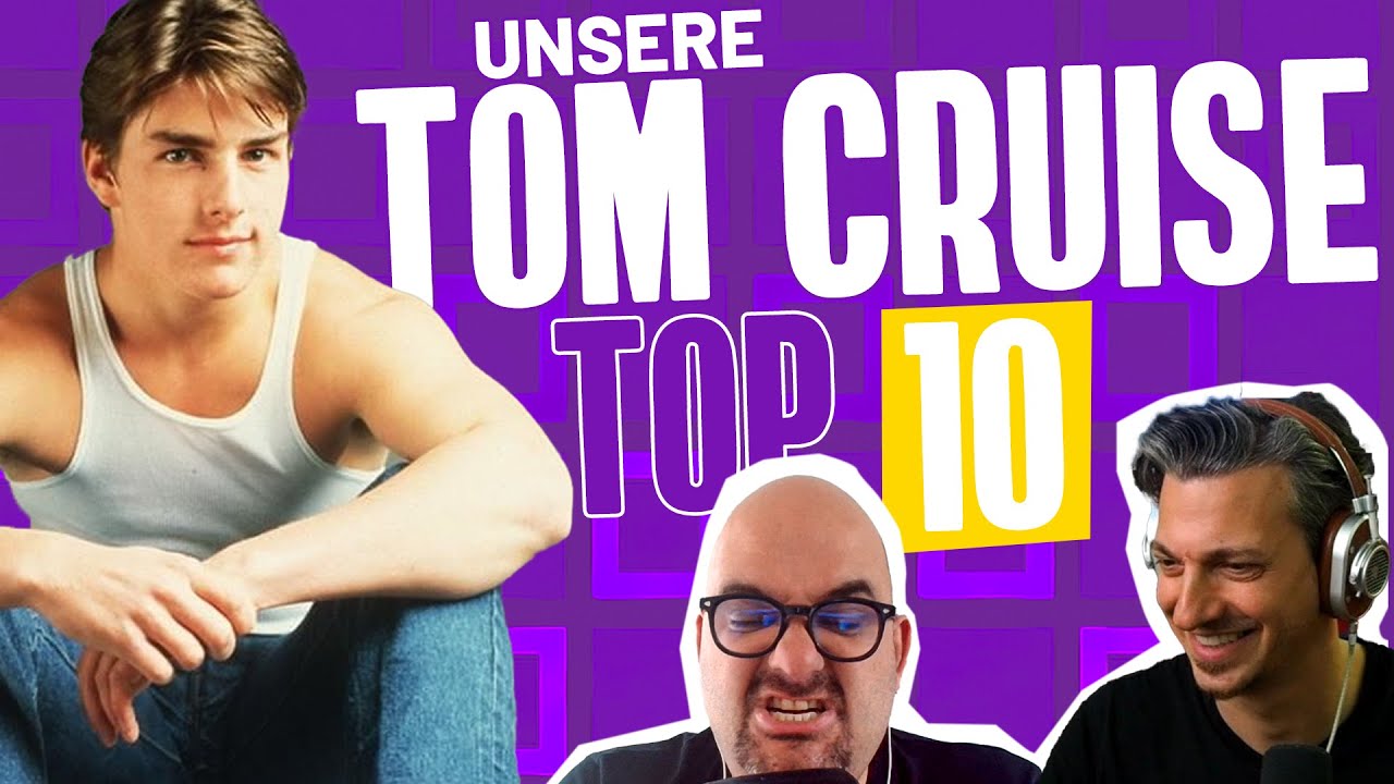 WQF 150.5 | unsere TOM CRUISE TOP 10