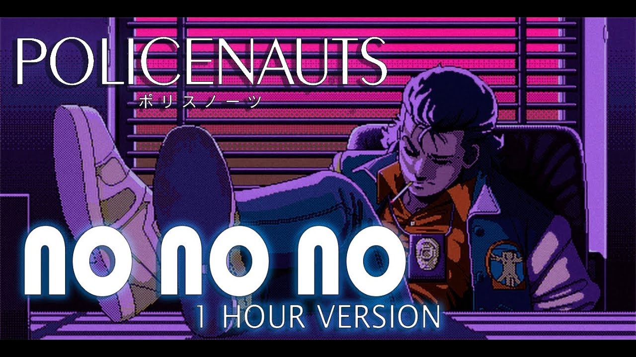 Policenauts OST – No No No (1 hour) PSX /Sega Saturn version