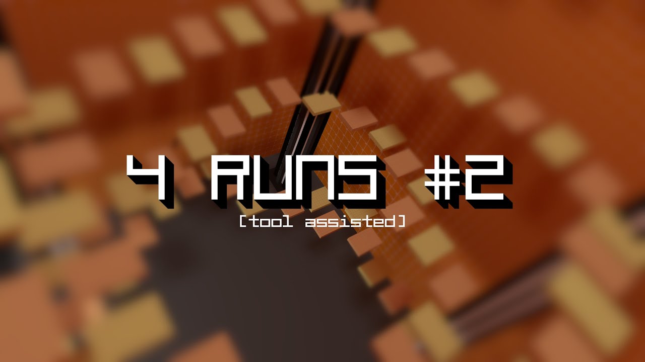 [TAS] 4 Runs #2