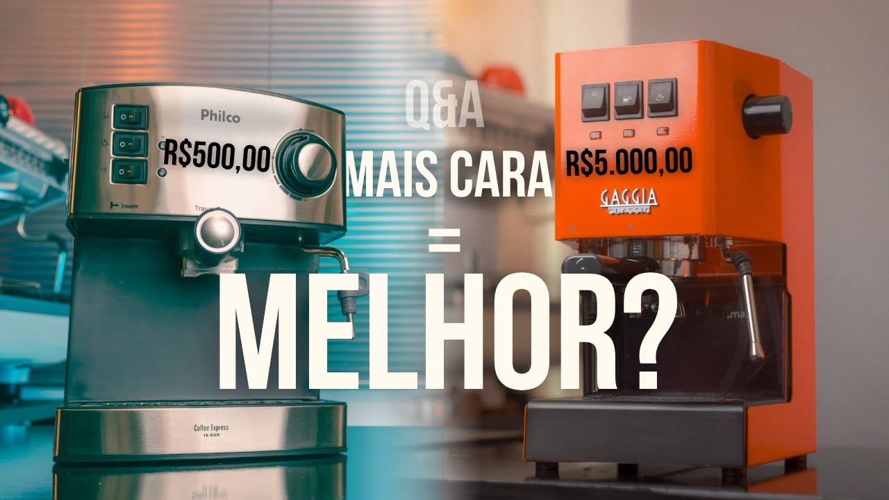 Máquina de R$5.000 é realmente melhor que uma de R$500,00? Gaggia Classic VS Philco 15 Bar (Q&A 83)