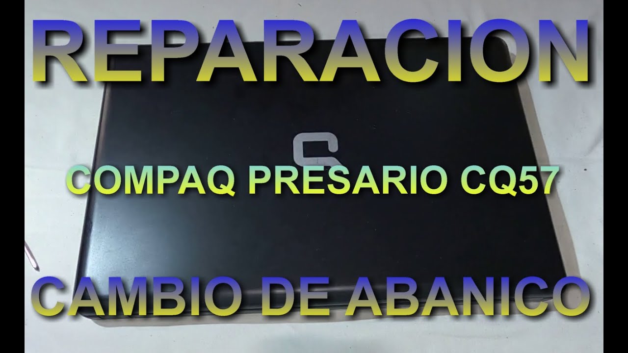 Laptop Presario CQ57 reparación
