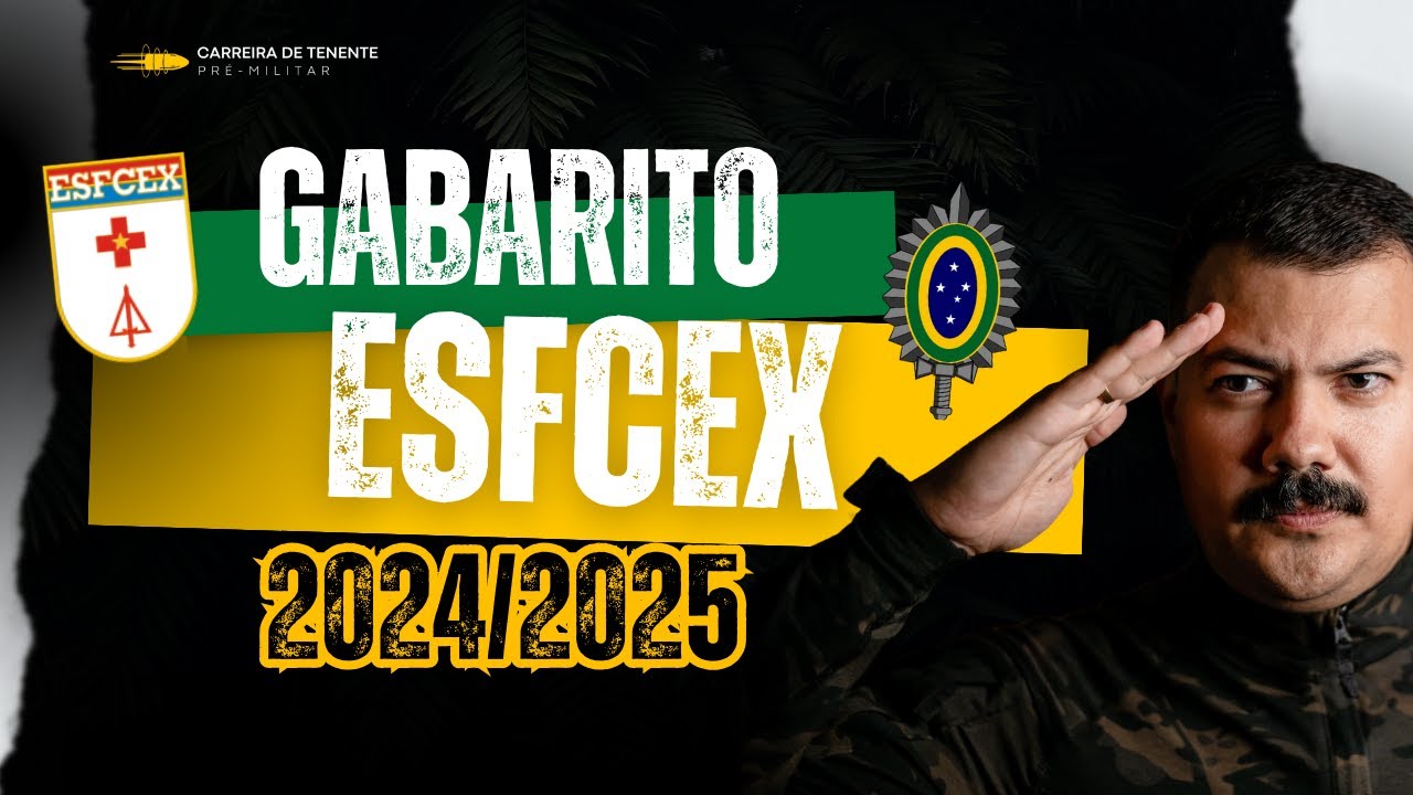 GABARITO ESFCEx | Correção ao vivo da Prova da ESFCEx 2024-2025