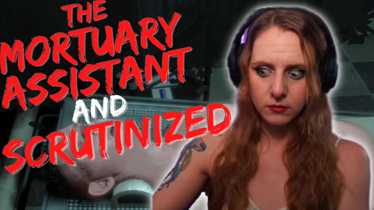 Merry Scare-mas! | Mortuary Assistant and Scrutinized with Dixper | Dec 6th, 2022 VOD