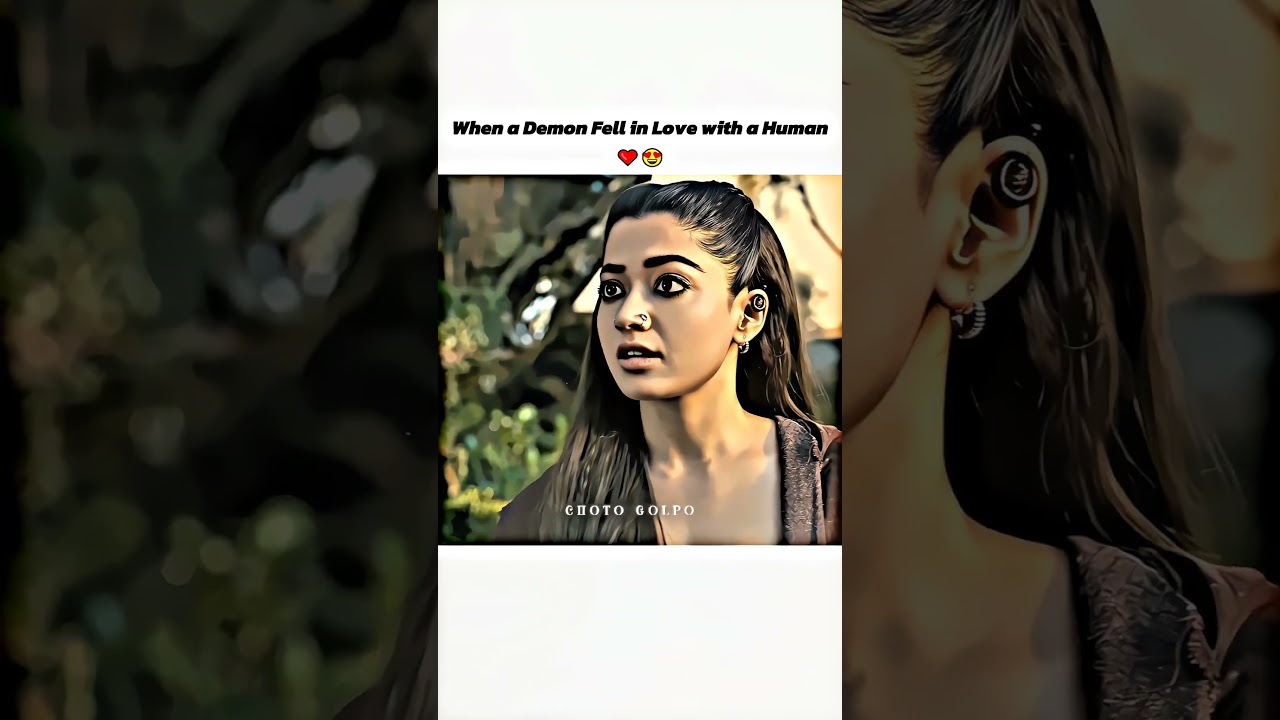 When a Demon Fell in Love with a Human। 