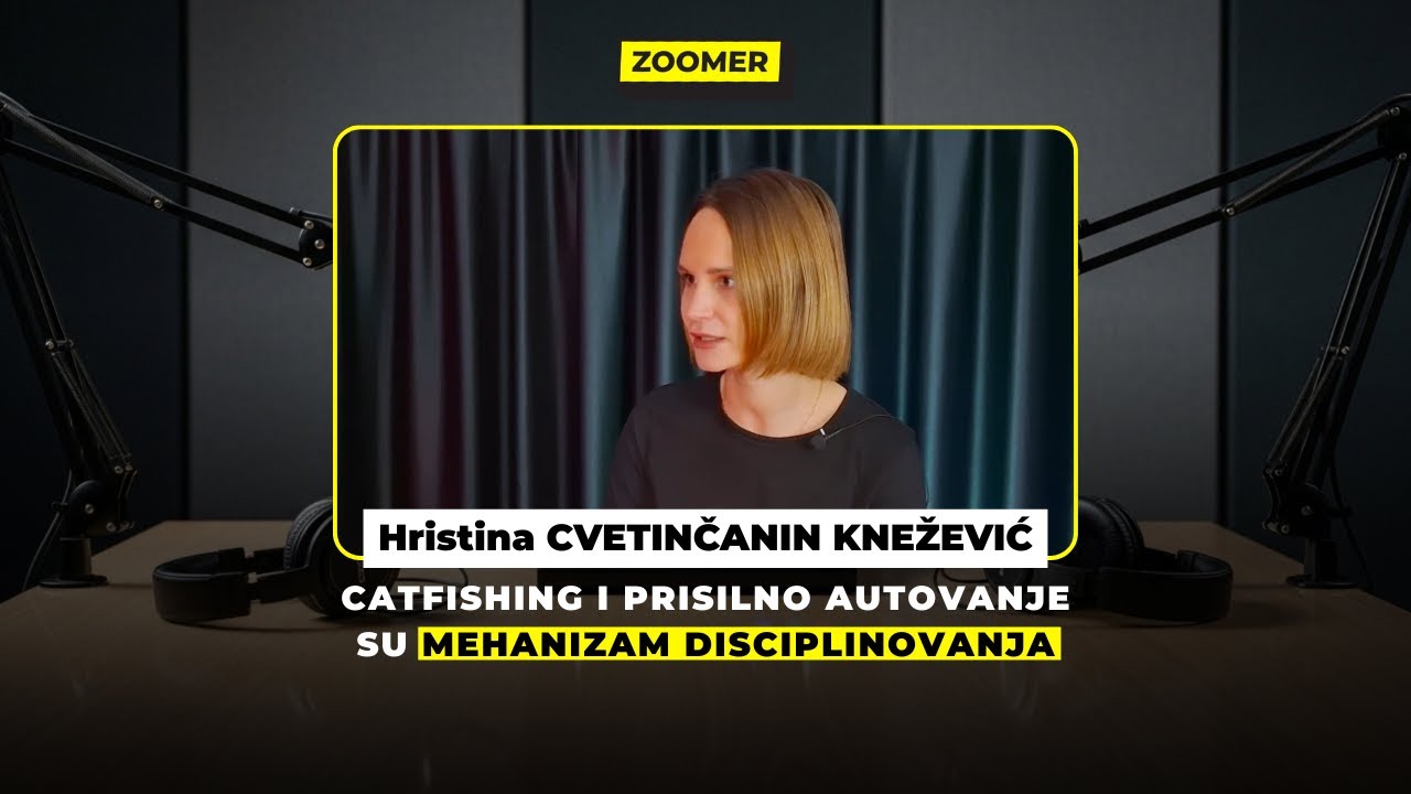Hristina CVETINČANIN KNEŽEVIĆ: Catfishing i prisilno autovanje su mehanizam disciplinovanja