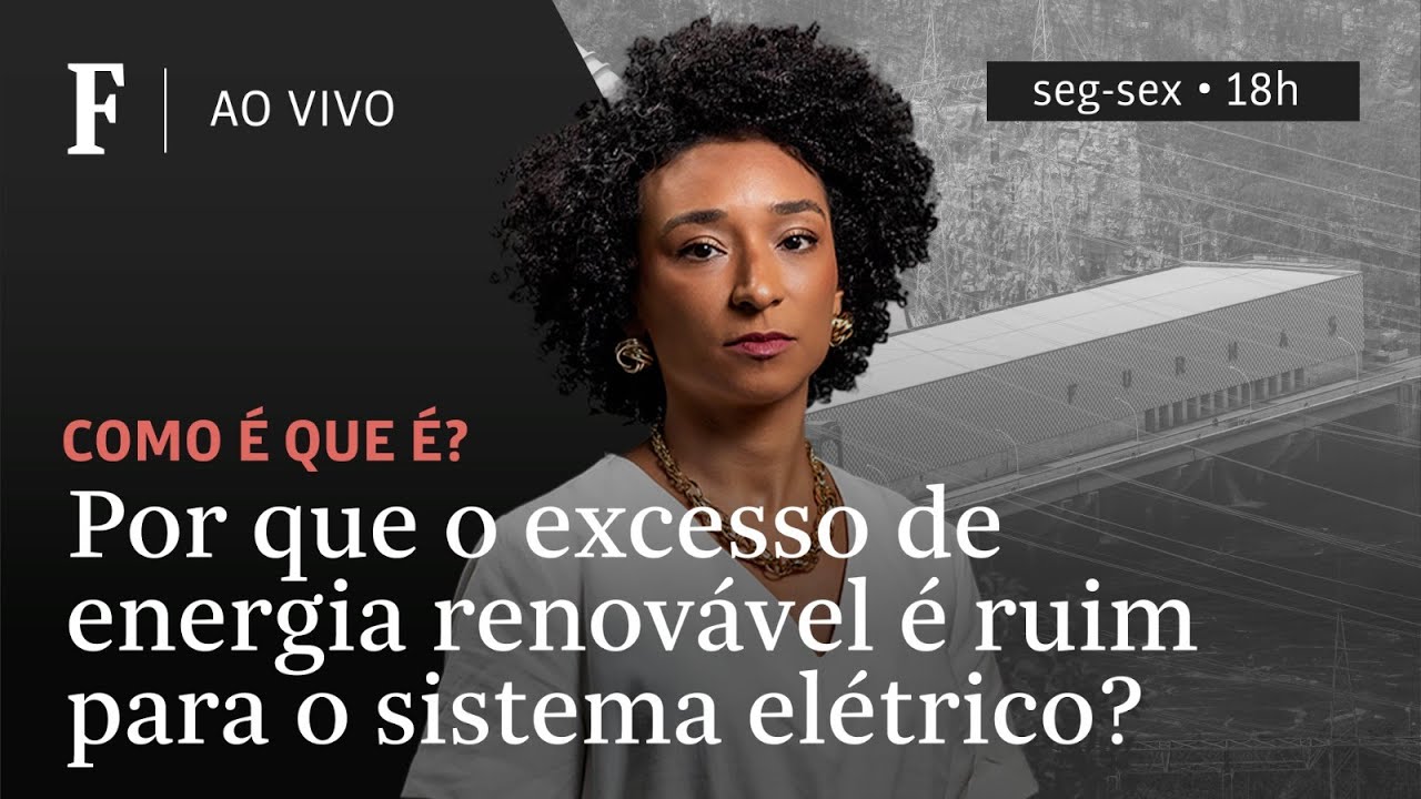 Como é que é? | Por que o excesso de energia renovável é ruim para o sistema elétrico?