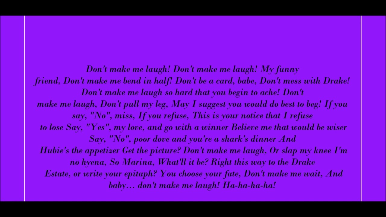 The Pebble And The Penguin, Don't Make Me Laugh Lyrics