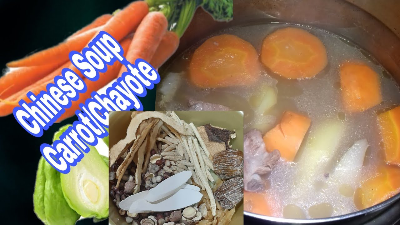How to cook Chinese Soup Carrot & Chayote