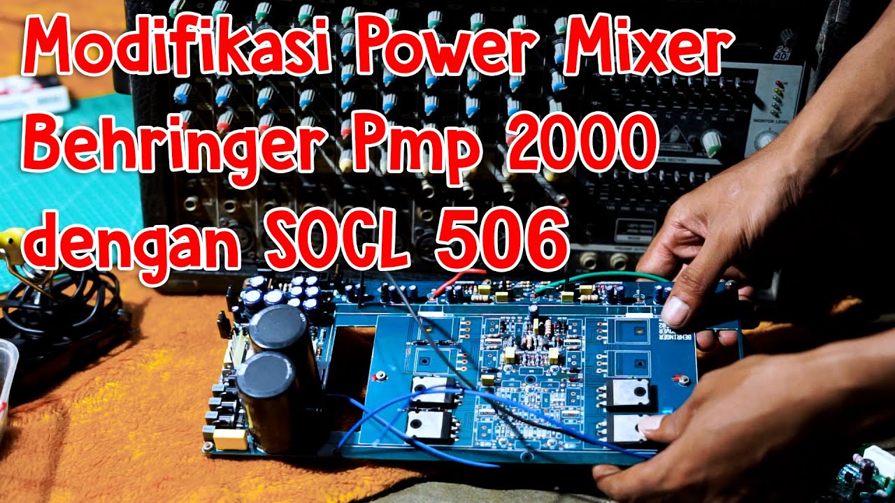 Cara Mudah Modifikasi Power Mixer 14C Behringer PMP 2000 | Servis Mixer Jadul