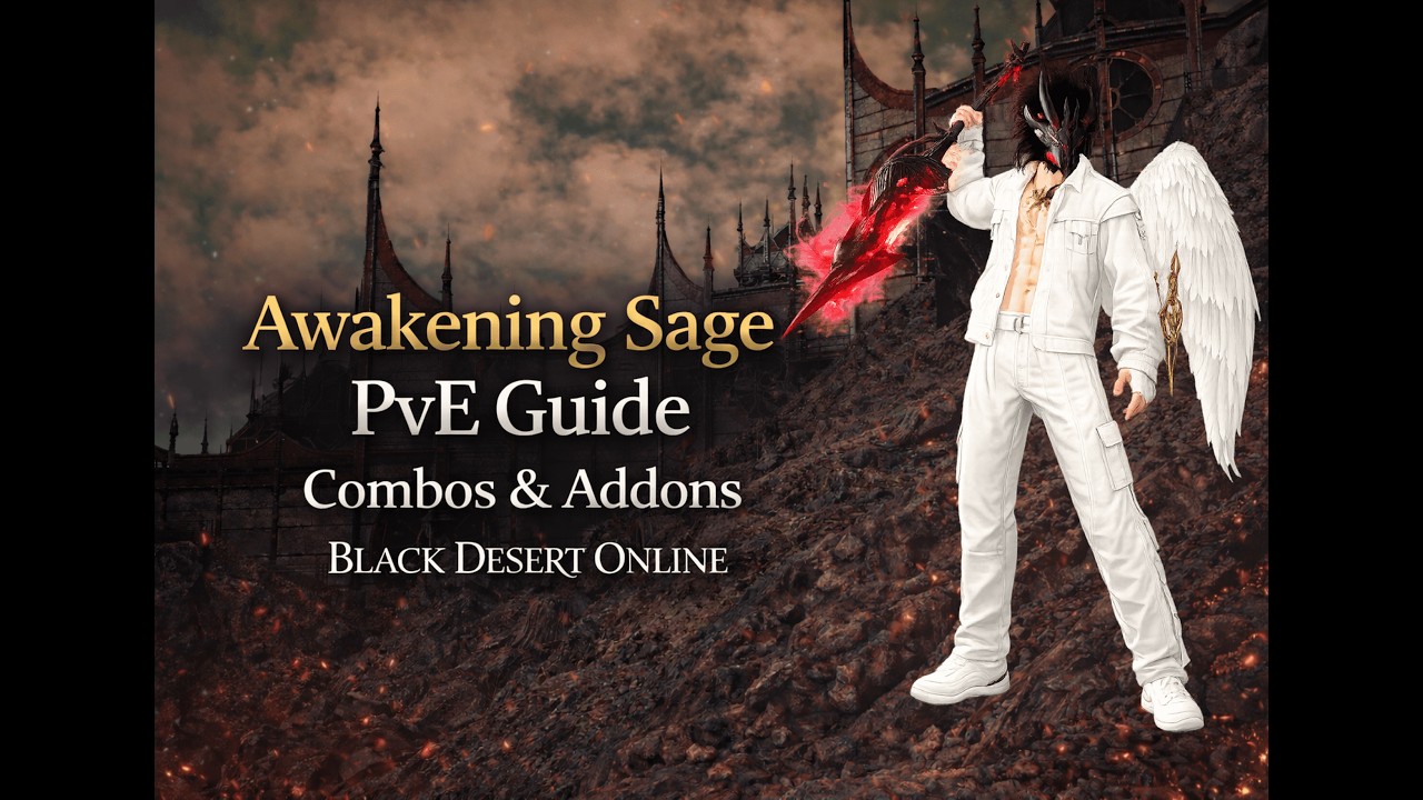 Awakening Sage PvE Guide I Combos & Addons | Black Desert Online I